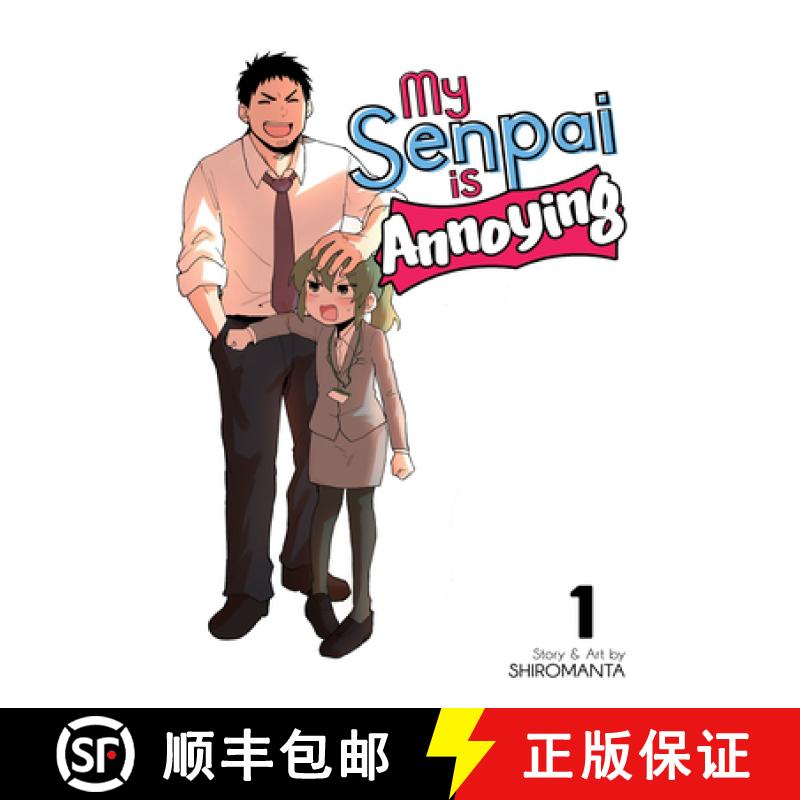 【3-4周达】My Senpai Is Annoying Vol. 1 [9781645055310]
