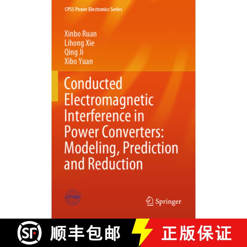【3-4周达】Conducted Electromagnetic Interference in Power Converters: Modeling, Prediction and Reduc... [9789819992973]