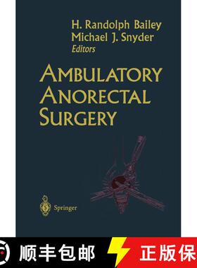 【3-4周达】Ambulatory Anorectal Surgery [9780387986036]
