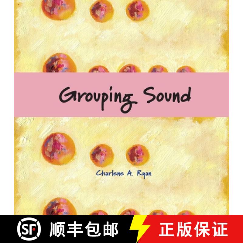 【3-4周达】Grouping Sound [9781954041165]