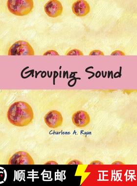 【3-4周达】Grouping Sound [9781954041165]