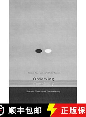 【3-4周达】Observing Complexity: Systems Theory and Postmodernity [9780816632985]