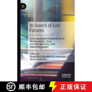 Search Multimodality Interdisci... 4周达 Explorations Futures Lost 9783030630058 Deep Anthropological