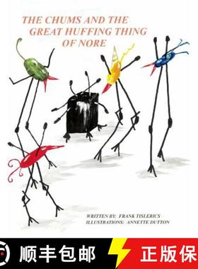 预订 The Chums and the Great Huffing Thing of Nore [9781480987616]