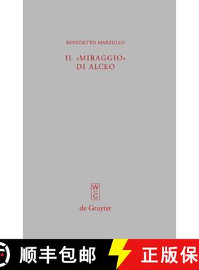 【3-4周达】Il  miraggio di Alceo: Fr. 140 V. [9783110201413]