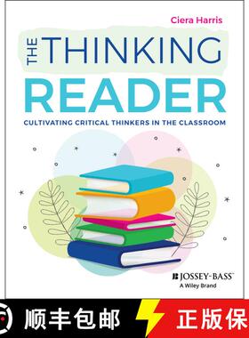 【3-4周达】The Thinking Reader: Cultivating Critical Thinkers  in the Classroom [9781394276172]