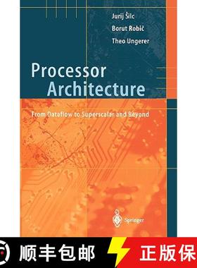 【3-4周达】Processor Architecture : From Dataflow to Superscalar and Beyond [9783540647980]