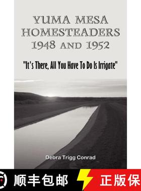 【3-4周达】Yuma Mesa Homesteaders 1948 and 1952 [9781411691339]