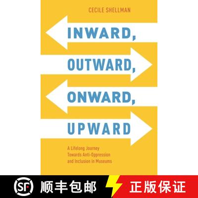 【3-4周达】Inward, Outward, Onward, Upward : A Lifelong Journey Towards Anti-Oppression and Inclusion... [9781538193075]