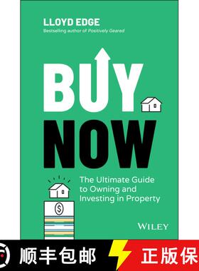 【3-4周达】Buy Now: The Ultimate Guide to Owning and Investin g in Property: The Ultimate Guide to Ow... [9780730395232]