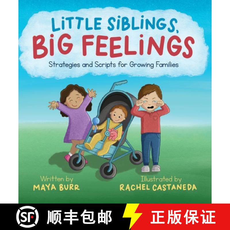 【3-4周达】Little Siblings, Big Feelings: Strategies and Scripts for Growing Families [9798218076856]