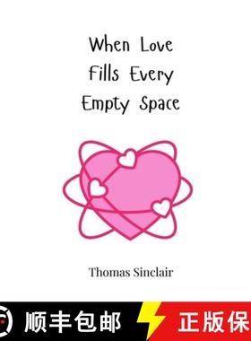 预订 When Love Fills Every Empty Space [9783690817943]