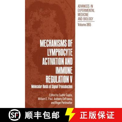 【3-4周达】Mechanisms of Lymphocyte Activation and Immune Regulation V : Molecular Basis of Signal Tr... [9781489909893]