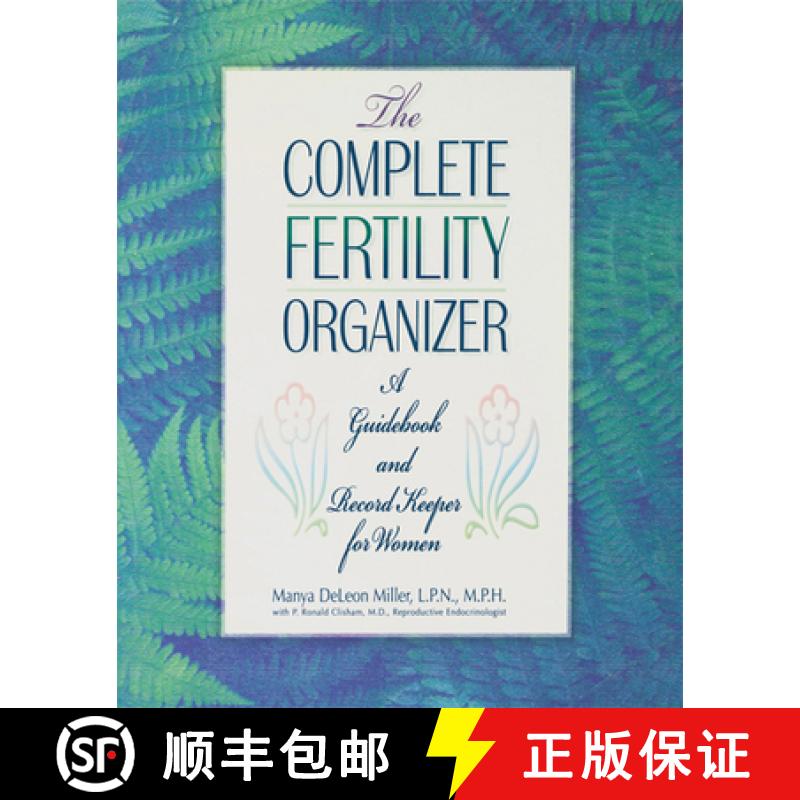 【3-4周达】The Complete Fertility Organizer: A Guidebook and Record Keeper for Women [9781620456996]
