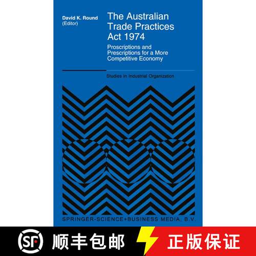 【3-4周达】The Australian Trade Practices Act 1974: Proscriptions and Prescriptions for a More Compet... [9789048144914]