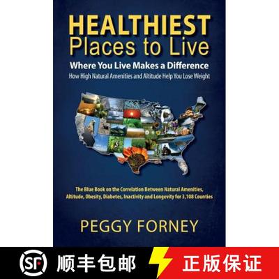 【3-4周达】Healthiest Places To Live: Where You Live Makes a Difference [9780985762117]