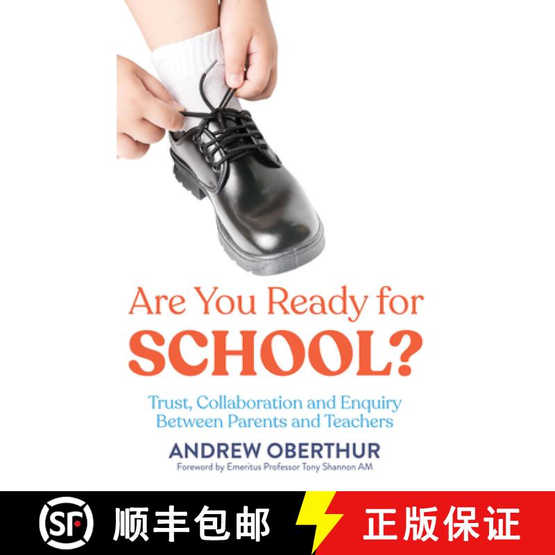【2-3周达】Are You Ready for School? : Trust, Collaboration and Enquiry Between Parents and Teachers [9781922607126]