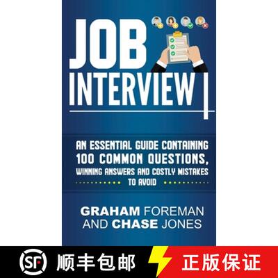 预订 Job Interview: An Essential Guide Containing 100 Common Questions, Winning Answers and Costly Mi... [9781950924783]