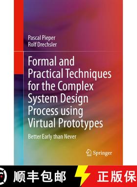 【3-4周达】Formal and Practical Techniques for the Complex System Design Process using Virtual Protot... [9783031516917]
