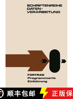 【3-4周达】FORTRAN Programmierte Einführung [9783322979087]