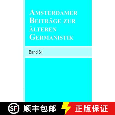 预订 Amsterdamer Beiträge zur älteren Germanistik, Band 61 (2006) [9789042018594]