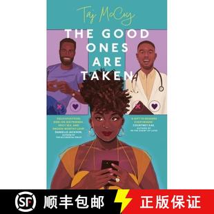 【3-4周达】Good Ones are Taken: A totally hilarious (and delicious) friends-to-lovers romance [9781408748374]