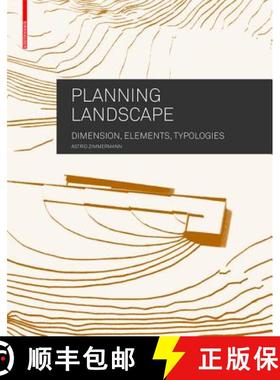 预订 Planning Landscape: Dimensions, Elements, Typologies [9783034607605]