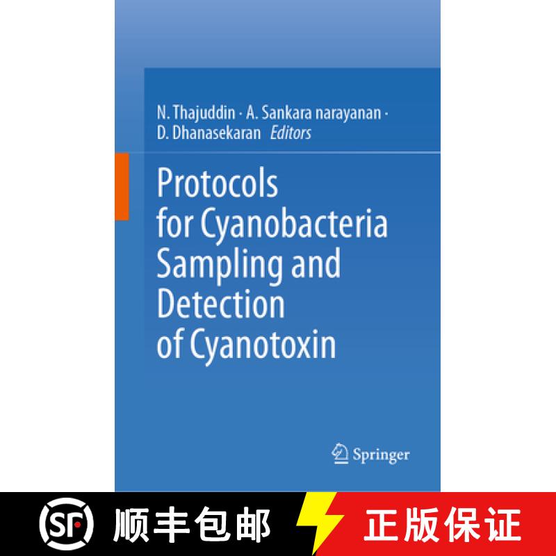 【3-4周达】Protocols for Cyanobacteria Sampling and Detection of Cyanotoxin [9789819945139]