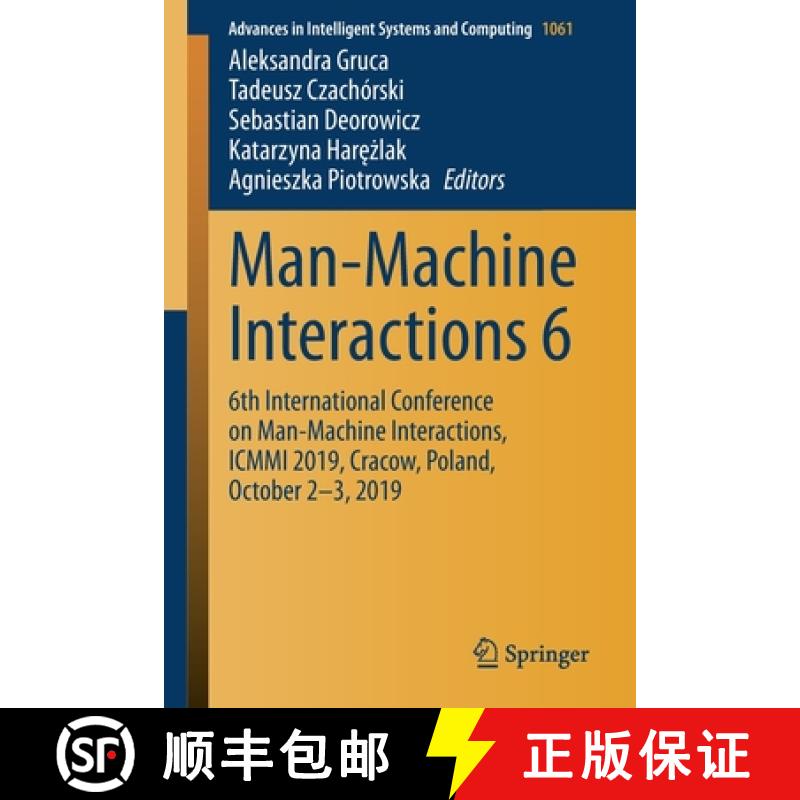 【3-4周达】Man-Machine Interactions 6 : 6th International Conference on Man-Machine Interactions, ICM... [9783030319632]
