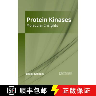 【3-4周达】Protein Kinases: Molecular Insights [9781647403850]