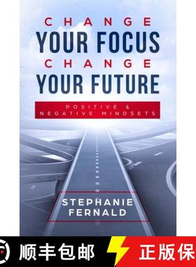 【3-4周达】Change Your Focus Change Your Future: Positive and Negative Mindsets [9781794844599]
