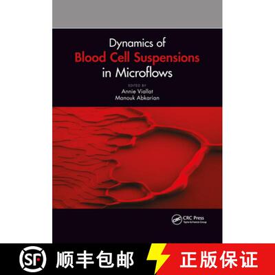 【3-4周达】Dynamics of Blood Cell Suspensions in Microflows [9781032176154]