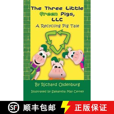 【3-4周达】The Three Little Green Pigs, LLC: A Recycling Pig Tale [9781625166494]