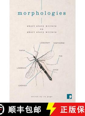 【3-4周达】Morphologies : Short Story Writers on Short Story Writers [9781905583485]