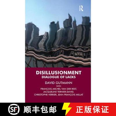 【3-4周达】Disillusionment: Dialogue of Lacks [9781855753716]