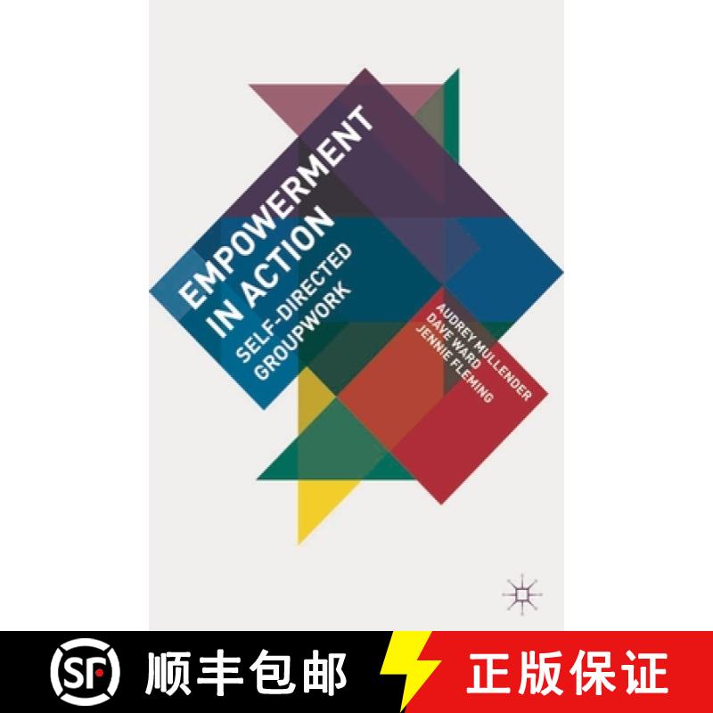 预订 Empowerment in Action : Self-Directed Groupwork [9780230298170]