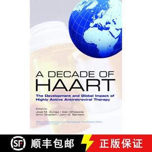 【3-4周达】A Decade of HAART: The Development and Global Impact of Highly Active Antiretroviral Therapy [9780199225859]