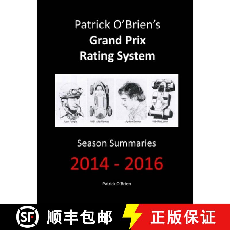 【3-4周达】Patrick O'Brien's Grand Prix Rating System: Season Summaries 2014-2016 [9780244904562]