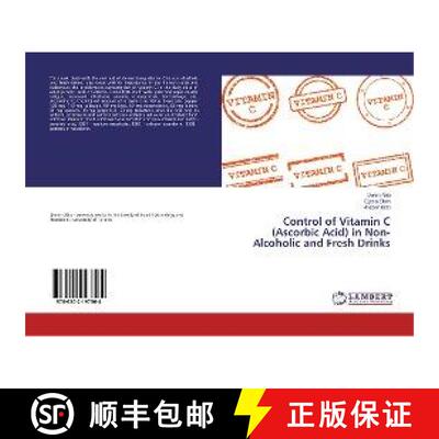 预订 Control of Vitamin C (Ascorbic Acid) in Non-Alcoholic and Fresh Drinks [9786202197564]
