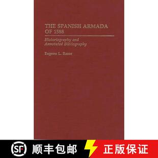 1588 Armada Historiography Bibliography The Annotated 4周达 9780313283031 Spanish and