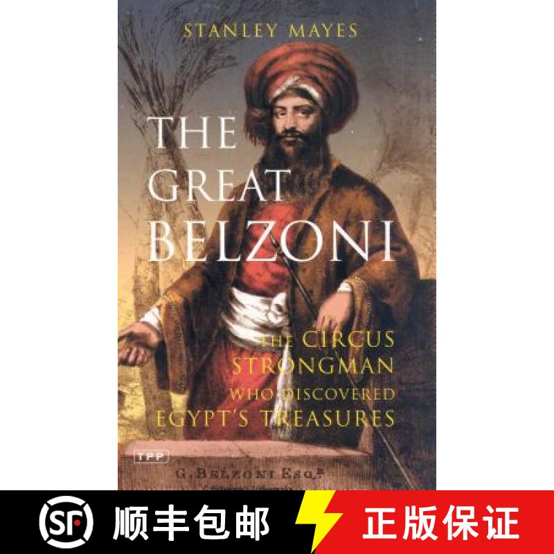 预订 The Great Belzoni: The Circus Strongman Who Discovered Egypt's Ancient Treasure [9781845113339]