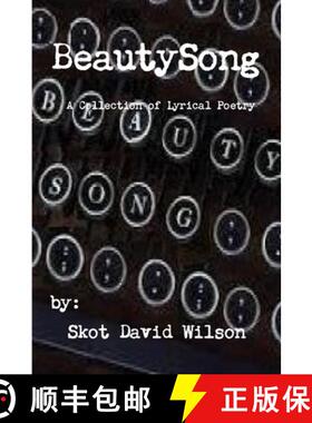 【3-4周达】BeautySong, A Collection of Lyrical Poetry [9781304888822]