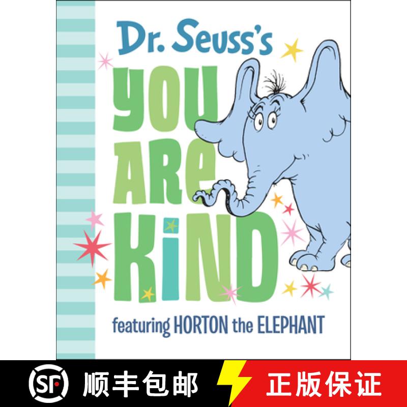 【3-4周达】Dr. Seuss's You Are Kind: Featuring Horton the Elephant [9780525582151]