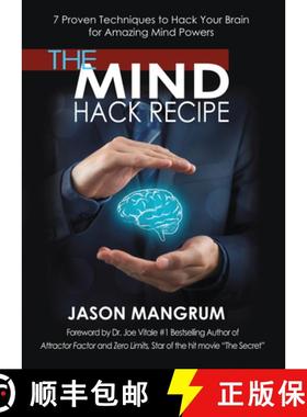 【3-4周达】The Mind Hack Recipe : 7 Proven Techniques to Hack Your Brain for Amazing Mind Powers [9781683502524]
