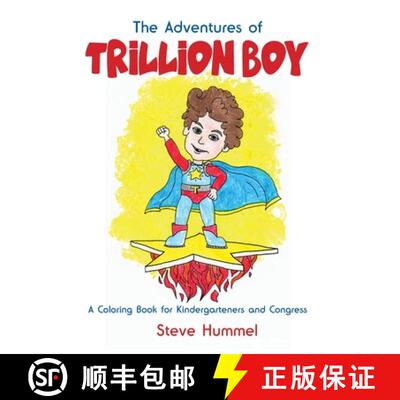 【3-4周达】The Adventures of Trillion Boy: A Coloring Book for Kindergarteners and Congress [9780578988504]