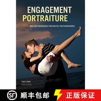 【3-4周达】Engagement Portraiture: Master Techniques for Digital Photographers [9781608952274]