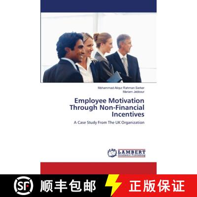 预订 Employee Motivation Through Non-Financial Incentives [9783659200885]