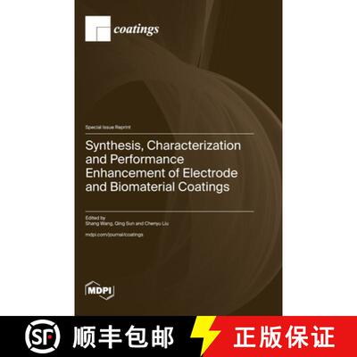 【3-4周达】Synthesis, Characterization and Performance Enhancement of Electrode and Biomaterial Coatings [9783725825974]
