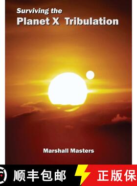 预订 Surviving the Planet X Tribulation: There Is Strength in Numbers (Paperback) [9781597721967]
