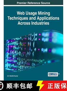 【3-4周达】Web Usage Mining Techniques and Applications Across Industries [9781522506133]